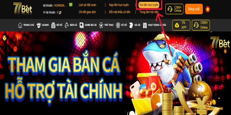 Thao tác rút tiền 77BET chuẩn